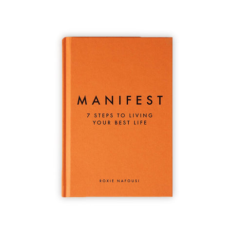 Manifest: 7 Steps to Living Your Best Life