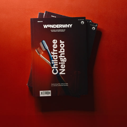 Wonderwhy Magazine Issue 2: Childfree Neigbour