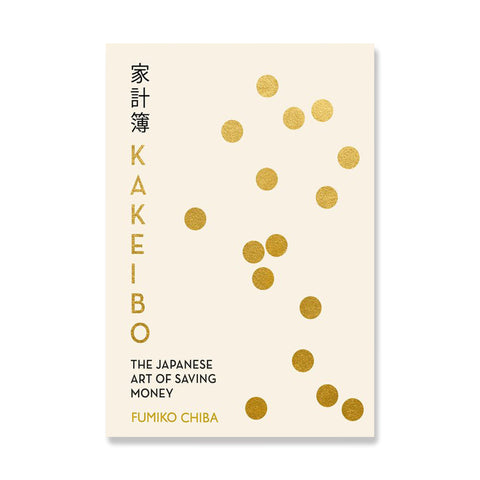 Kakeibo, The Japanese Art of Saving Money