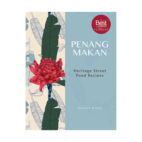 Penang Makan: Heritage Street Food Recipes